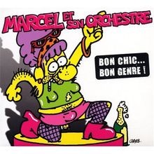 Bon Chic, Bon Genre ! von Marcel Et Son Orchestre | CD | Zustand gut