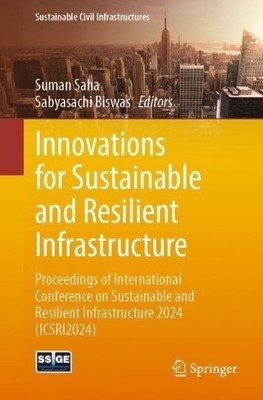 Innovations for Sustainable and Resilient Infrastructure - 9783031919756
