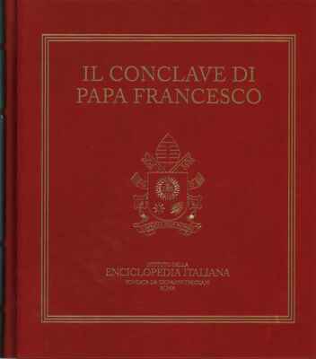 Il conclave di Papa Francesco - AA.VV. [2013]