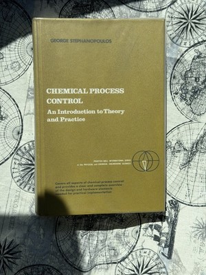Chemical Process Control : An Introduction to Theory and Practice by George...