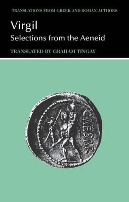 Virgil Virgil: Selections from the Aeneid (Paperback)