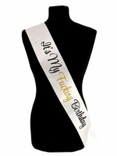White With Black Gold Writing It s My Fucking Birthday Sash