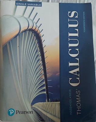 Pearson Calculus Fourteenth Edition ISBN-13: 978-0-13-443924-2.    ISBN-10:0-13-