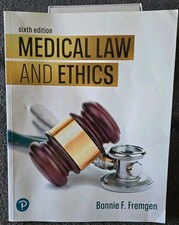 Medical Law and Ethics by Bonnie Fremgen (201...