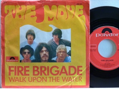 The Move -Fire Brigade / Walk Upon The Water   D-1968  Polydor 59171  wocl.