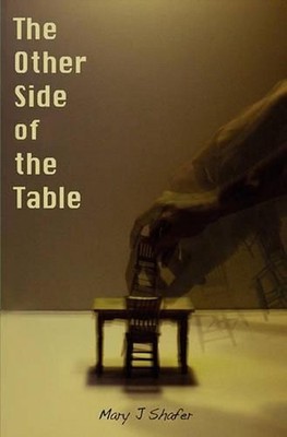 The Other Side of the Table by Mary J. Shafer (English) Paperback Book