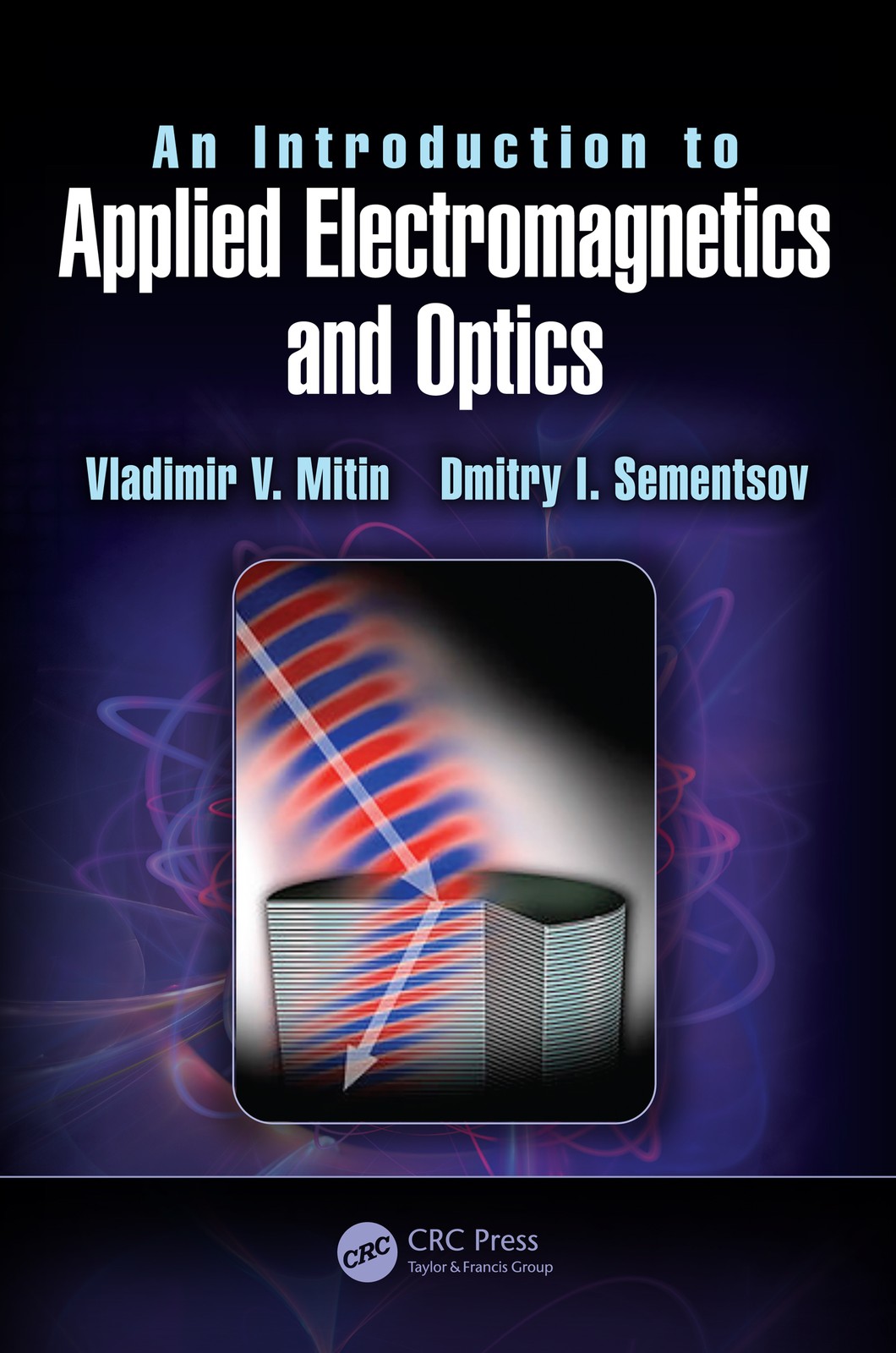 Introduction to Applied Electromagnetics and Optics