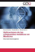 Dinorah Gambino (U. A.) | Aplicaciones De Los Compuestos MetáLicos En Medicina