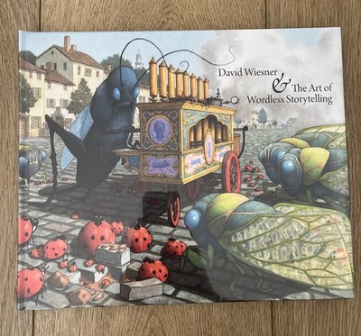 DAVID WIESNER AND THE ART OF WORDLESS STORYTELLING (New, Hardcover, sealed)