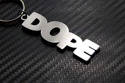 DOPE Schlüsselanhänger Key Cool Rad Awesome Snowboard Skateboard Boarder Smoke