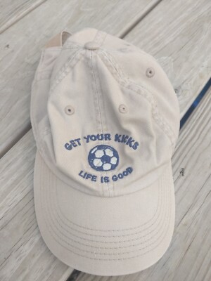 Life Is Good Hat Cap Get Your Kicks