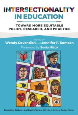 Intersectionality in Education: Toward More Equitable Policy, Research, and