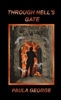 Through Hell's Gate. Paula George Taschenbuch Kartoniert / Broschiert Englisch