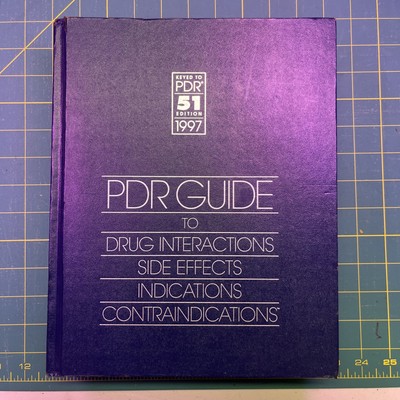 PDR GUIDE TO DRUG INTERACTIONS SIDE EFFECTS, ISBN 1-56363-206-3