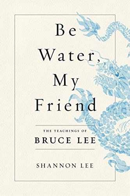 #ad #ad Be Water My Friend Paperback by Lee Shannon Good $8.62