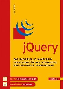 jQuery: Das universelle JavaScript-Framework für das int... | Buch | Zustand gut