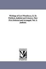 Writings of Levi Woodbury, LL. D. Political, Judicial and Literary. Now First Selected and Arranged. Vol. 2: Judicial. by Levi Woodbury (Paperback / softback, 2006)