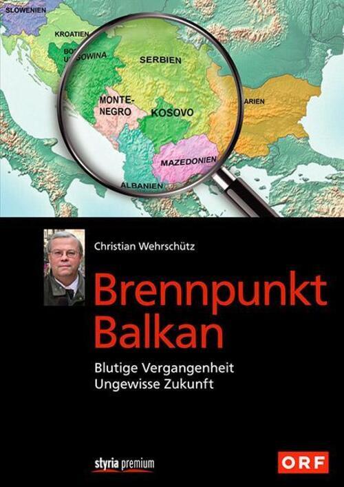Thumbnail - Brennpunkt Balkan | Christian Wehrschütz | Buch | 240 S. | Deutsch |