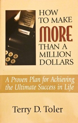 How To Make More Than A Million Dollars: A Proven Plan For Achieving The Ult...