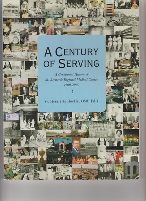 St. Bernards Regional Medical Center -A CENTURY OF SERVICE -JONESBORO,AR