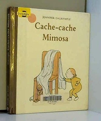 Mimose Cache - Dalrymple Jennifer