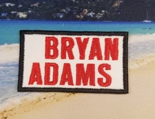 EMBROIDERED BRYAN ADAMS STACKED ROCK BAND PATCH (Please Read Ad)