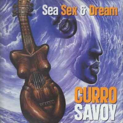 Curro Savoy Sea Sex & Dream Vinyl Single 12inch NEAR MINT Flarenasch