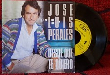 JOSE LUIS PERALES **Desde Que Te Quiero** ORIGINAL 1987 Spain 7