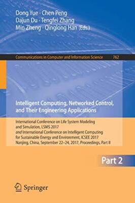 Intelligent Computing, Networked Control, and T, Yue, Peng, Du, Zhang, Zheng-,