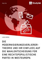 Die Modernisierungsverlierer-Theorie Und Ihr Einfluss Auf Die...