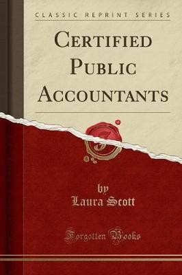 Certified Public Accountants Classic Reprint, Laur