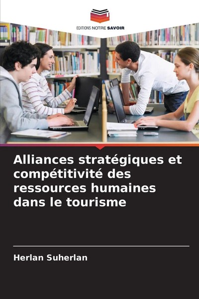 Herlan Suherlan | Alliances StratéGiques Et CompéTitivité Des Ressources...-image