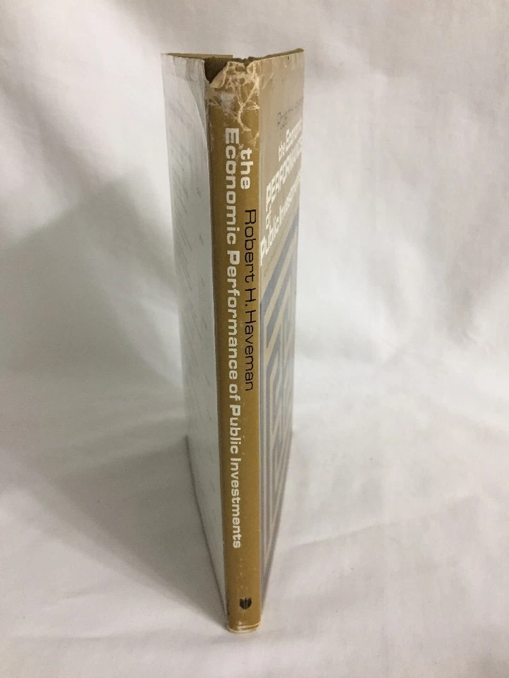 The Economic Performance of Public Investments by Robert Haveman 1972 HC - Image 2 of 4