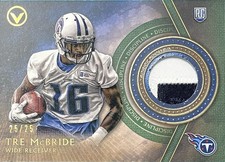 Tre McBride 2015 Topps Valor DISIPLINE 2-COLOR PATCH ROOKIE #VP-TM  ser# 25/25