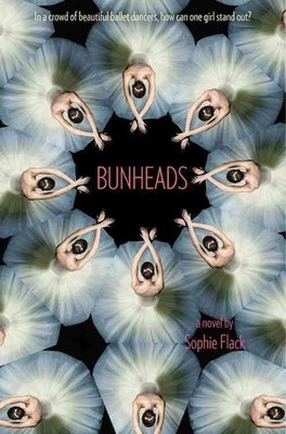 Bunheads by Sophie Flack (English) Paperback Book