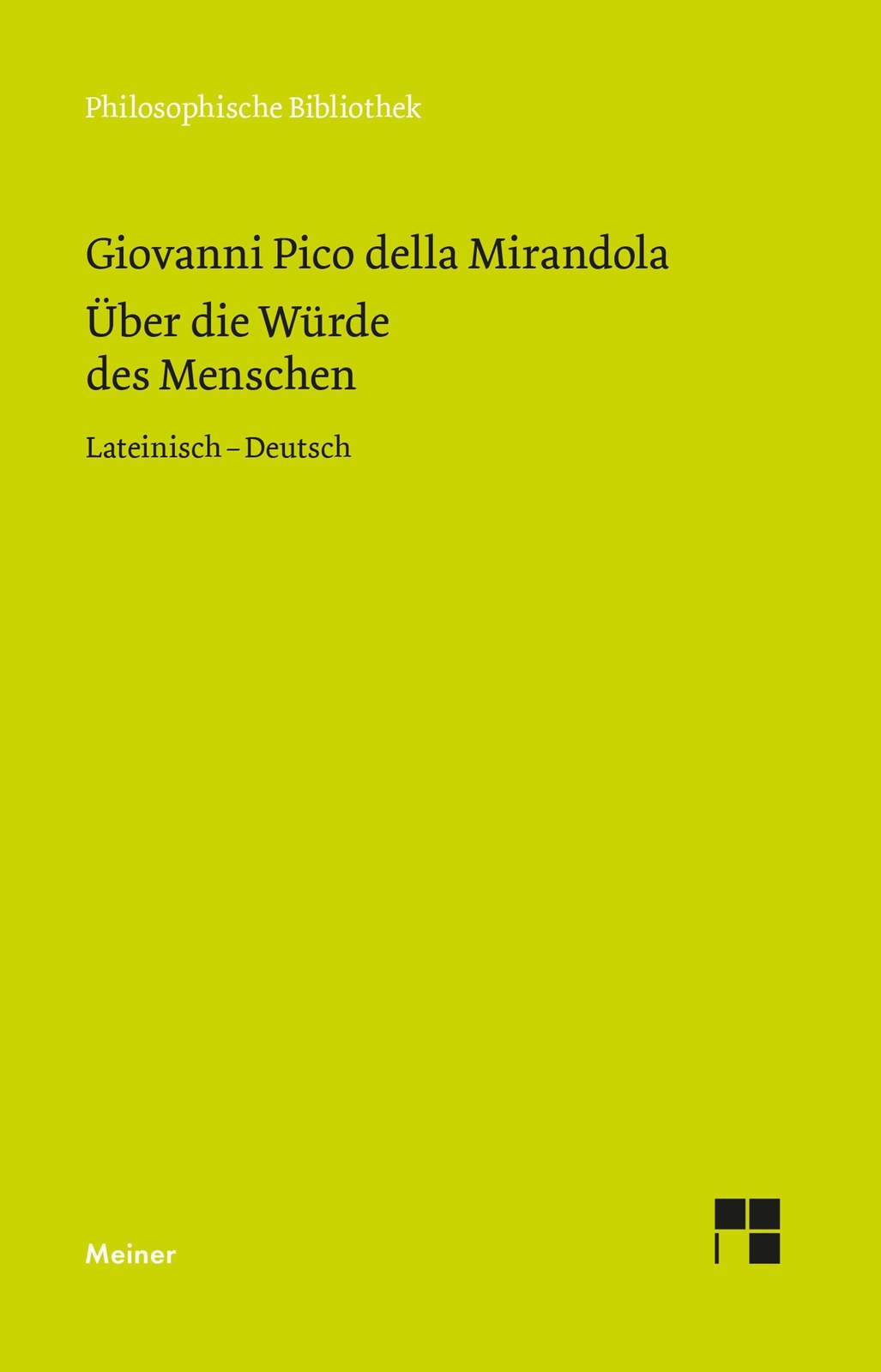 Über Die Würde Des Menschen. De Hominis Dignitate | Mirandola |