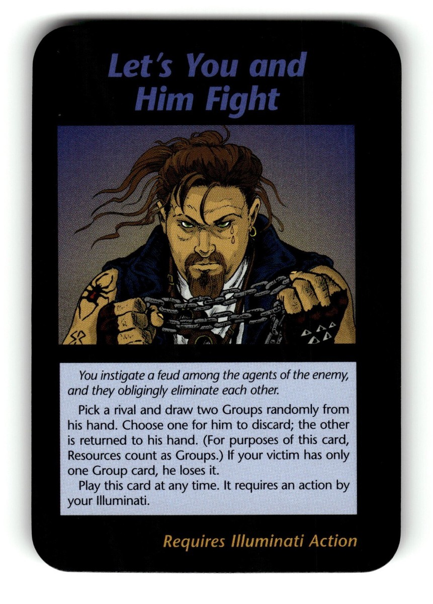 Let's You and Him Fight Card Base Set INWO Illuminati New World