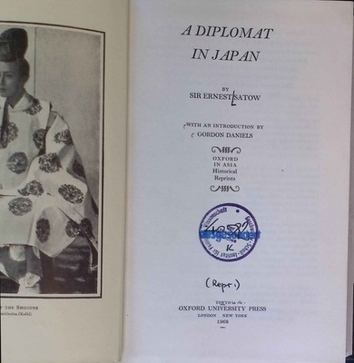 A Diplomat In Japan. Satow, Ernest: