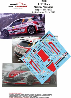 DECALS 1/43 REF 2348 PEUGEOT 207 BETTI RALLYE MONTE CARLO 2010 RALLY MONTECARLO