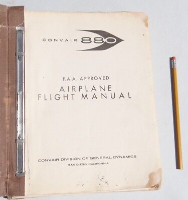 Convair 880 Airplane Flight Manual F.F.A. Approved Decent Condition San Diego