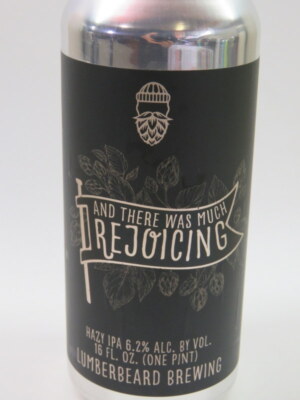 Craft BEER Can: LUMBERBEARD Brewing There Was Much Rejoicing IPA ~ Monty Python
