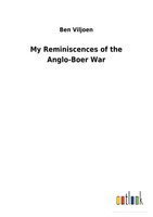 Ben Viljoen | My Reminiscences Of The Anglo-Boer War | Taschenbuch | Englisch