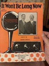 K ‘26 Irving Bibo Sheet Music ‘WONT BE LONG NOW’ BILLY JONES & ERNEST HARE