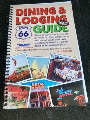 Route 66 Dining and Lodging Guide by National Historic Route Book 15th Ed 