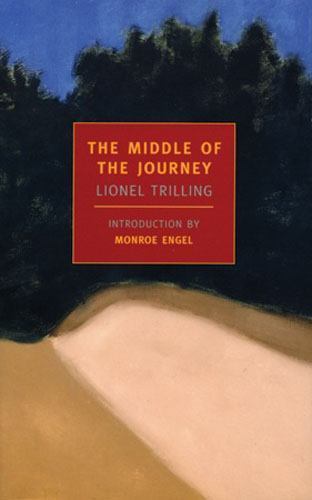 The Middle of the Journey (New York Review Books Classics Series) Lionel Trilli