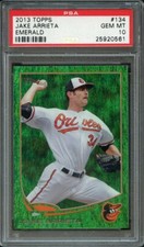 2013 TOPPS 134 JAKE ARRIETA EMERALD PSA GEM MT 10 