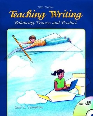 Teaching Writing: Balancing Process and Product, 5th Edition - ACCEPTABLE