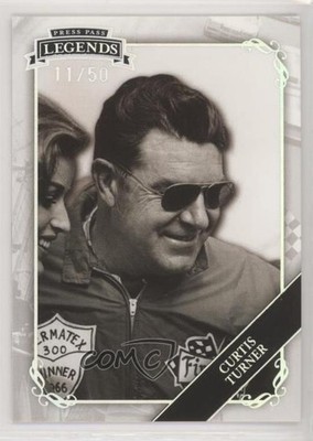 2009 Press Pass Legends Holofoil 11/50 Curtis Turner #30 HOF 2i2