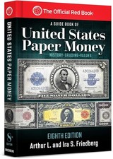 A Guide Book of United States Paper Money 8th...