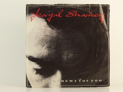 FEARGAL SHARKEY I'VE GOT NEWS FOR YOU (85) 2 Track 7'' Single including Picture S